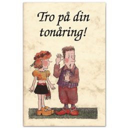 Tro på din tonåring!