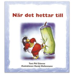 När det hettar till