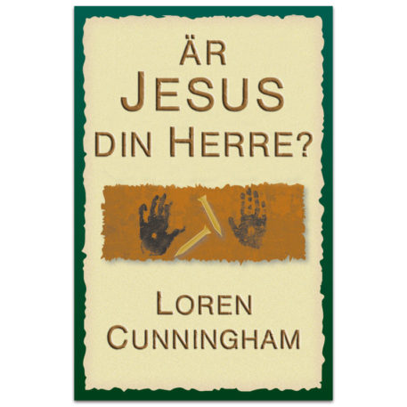 Är Jesus din Herre
