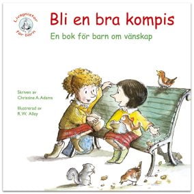 Bli en bra kompis!