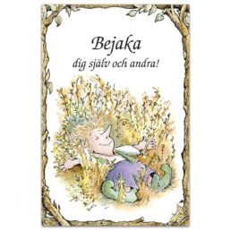 Bejaka - Dig själv och andra!