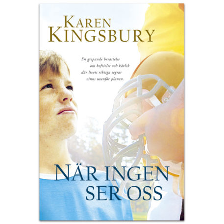 När ingen ser oss