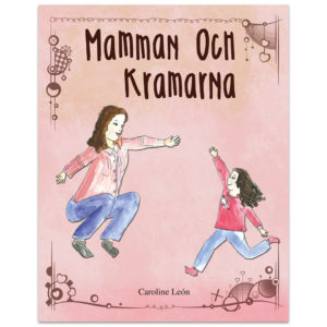 Mamman och kramarna