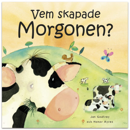 Vem skapade morgonen?