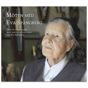 Möten med Eva Spångberg
