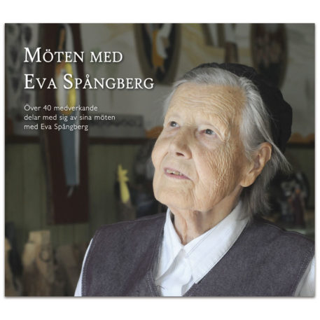 Möten med Eva Spångberg