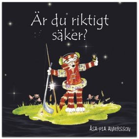 Är du riktigt säker?