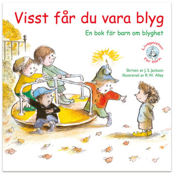 Visst får du vara blyg