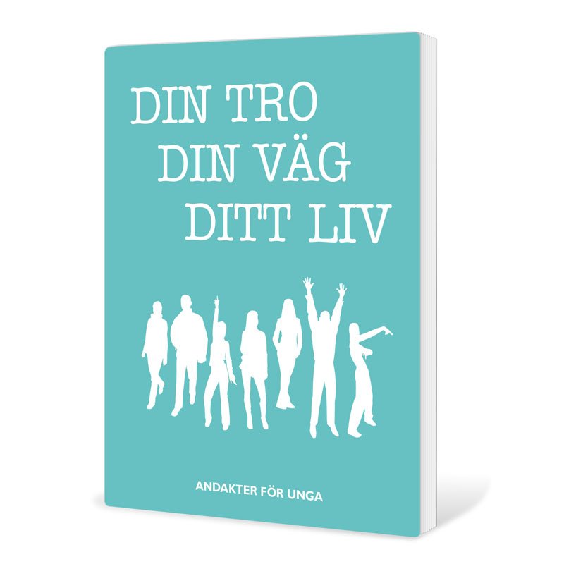 Din tro din väg ditt liv