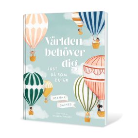 Världen behöver dig just så som du är