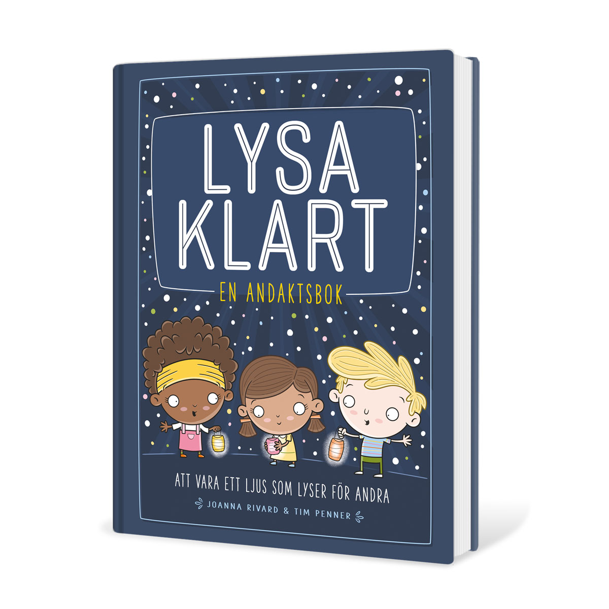 Lysa klart - En andaktsbok